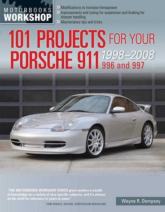 Porsche 101 Projects for Your Porsche 911 - 996 and 997 1998-2008 Wayne R. Dempsey Book 9780760344033