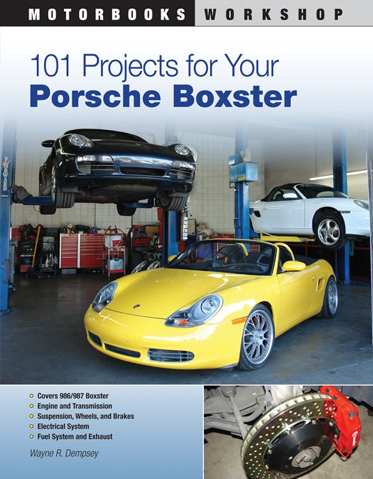 Porsche 101 Projects for Your Porsche Boxster Wayne R. Dempsey Book 97