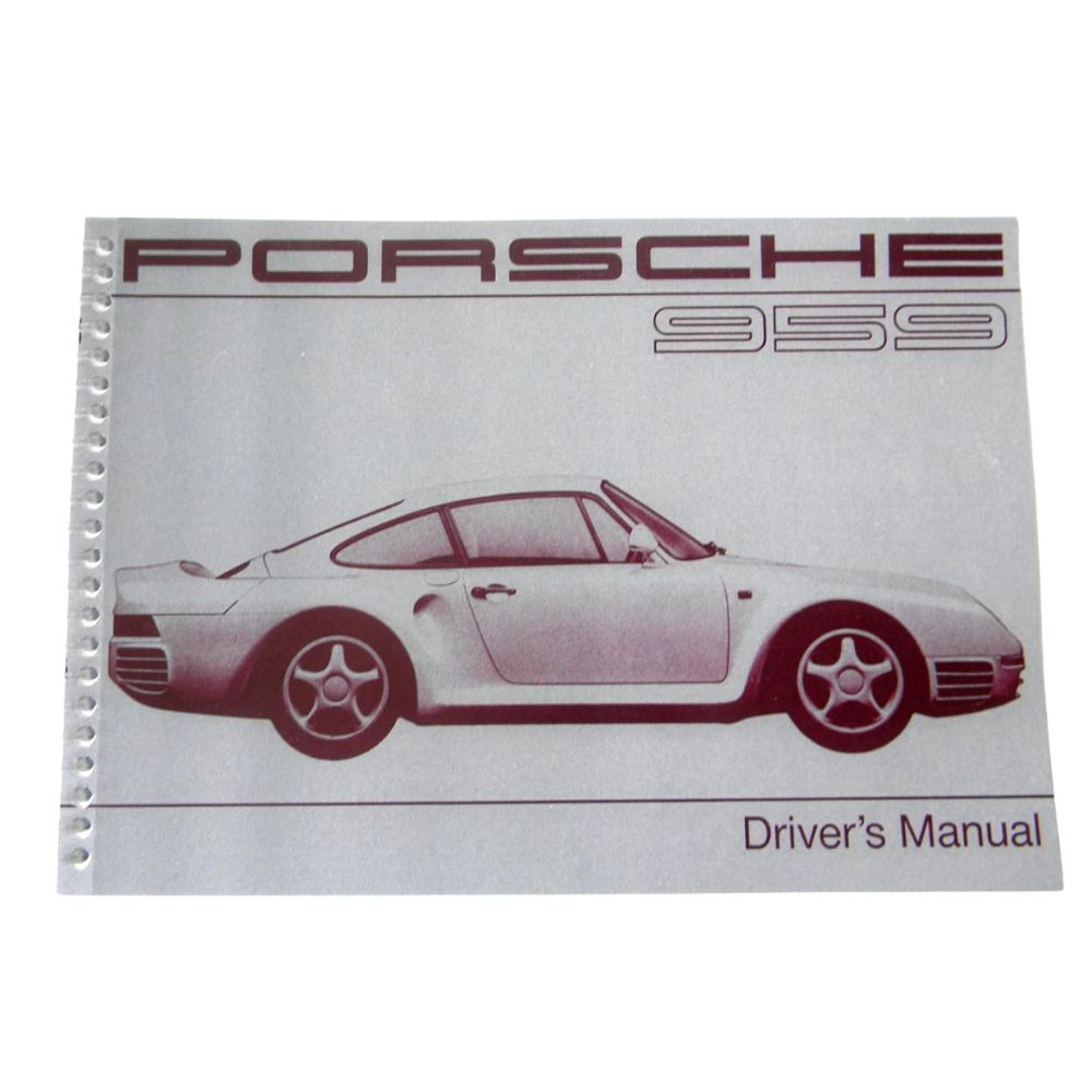 Porsche Driver’s Manual UK - 959 1987 WKD-959-020-87