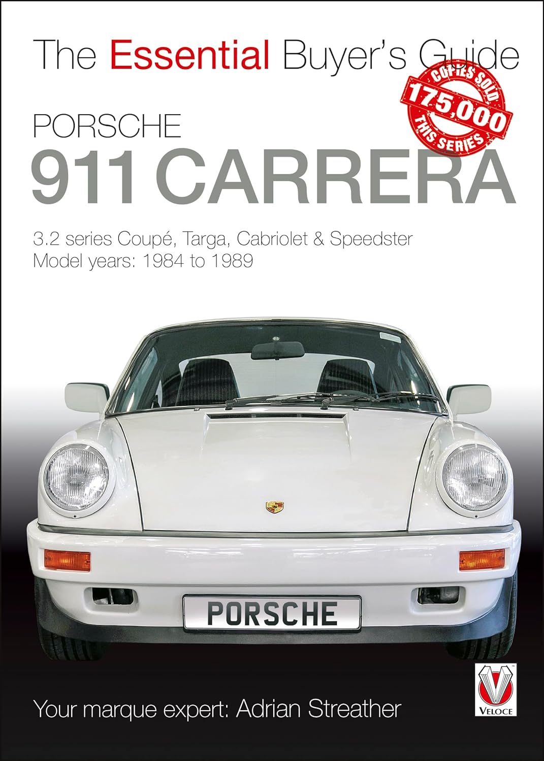 Porsche The Essential Buyer's Guide: Porsche 911 Carrera 978-1-787114-67-8