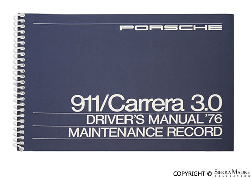 Porsche 1976 Owners Manual - 911 3.0 WKD-466-820
