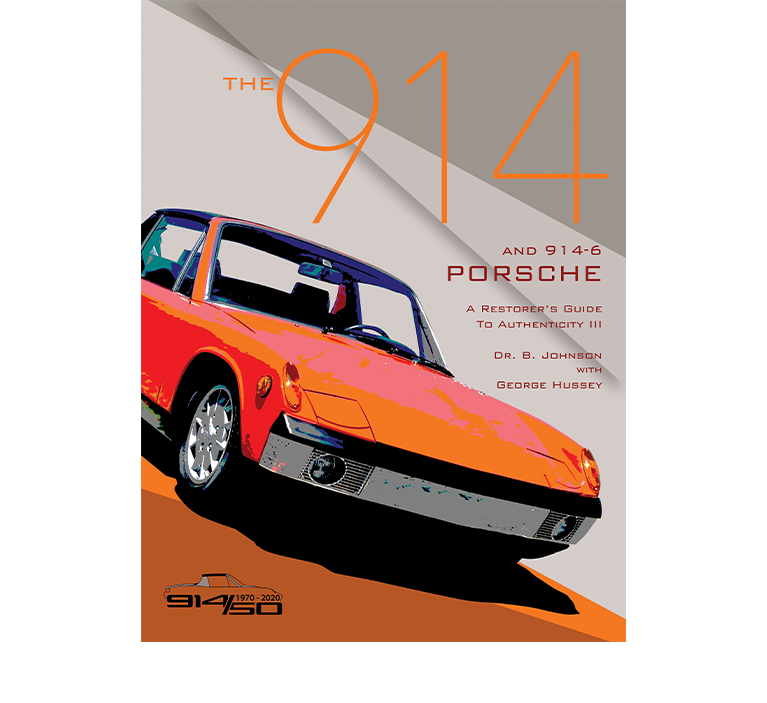 Porsche The 914 and 914-6 Porsche: A Restorer's Guide to Authenticity Book - Rev. III 978-09297582-9-9