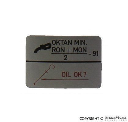 Porsche Type of Fuel - 91ROZ Decal - 911 87-89 930-701-203-01