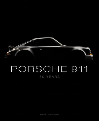Porsche 911: 50 Years Randy Leffingwell Book 9780760344019
