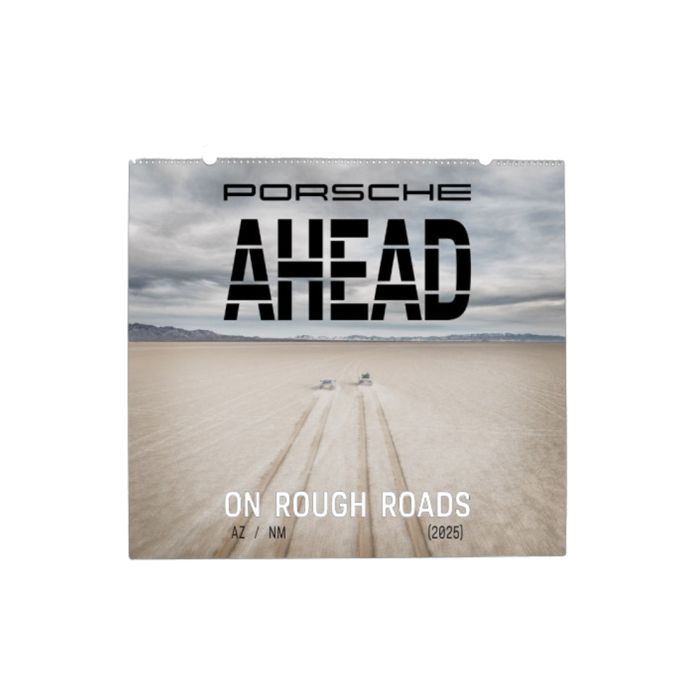 Porsche Ahead On Rough Roads Calendar 2025
