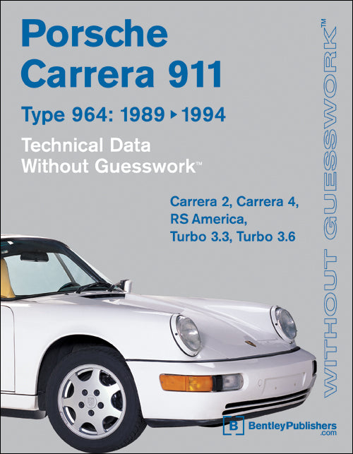 Porsche Carrera 911 Technical Data Book by Bentley Publishing 89-94 978-0-8376-0292-9