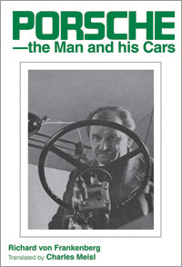 Porsche: The Man and His Cars 978-0-8376-0329-2