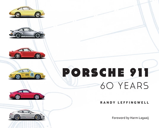 Porsche 911 60 Years Randy Leffingwell Book - Sierra Madre Collection