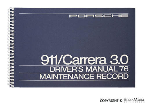 1976 Owners Manual, 911 3.0 - Sierra Madre Collection