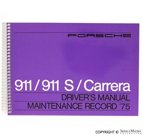 1975 Owners Manual, 911/Carrera - Sierra Madre Collection