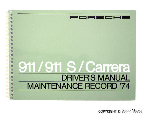 Porsche 1974 Owners Manual - 911/911S WKD-465-120