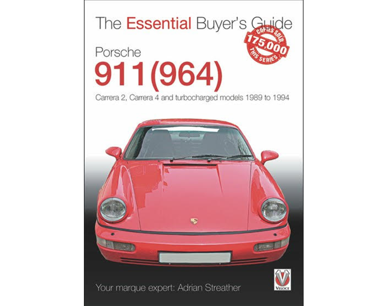 Porsche The Essential Buyer's Guide: Porsche 911 964 978-1-78711-67-57