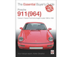 Porsche The Essential Buyer's Guide: Porsche 911 964 978-1-78711-67-57